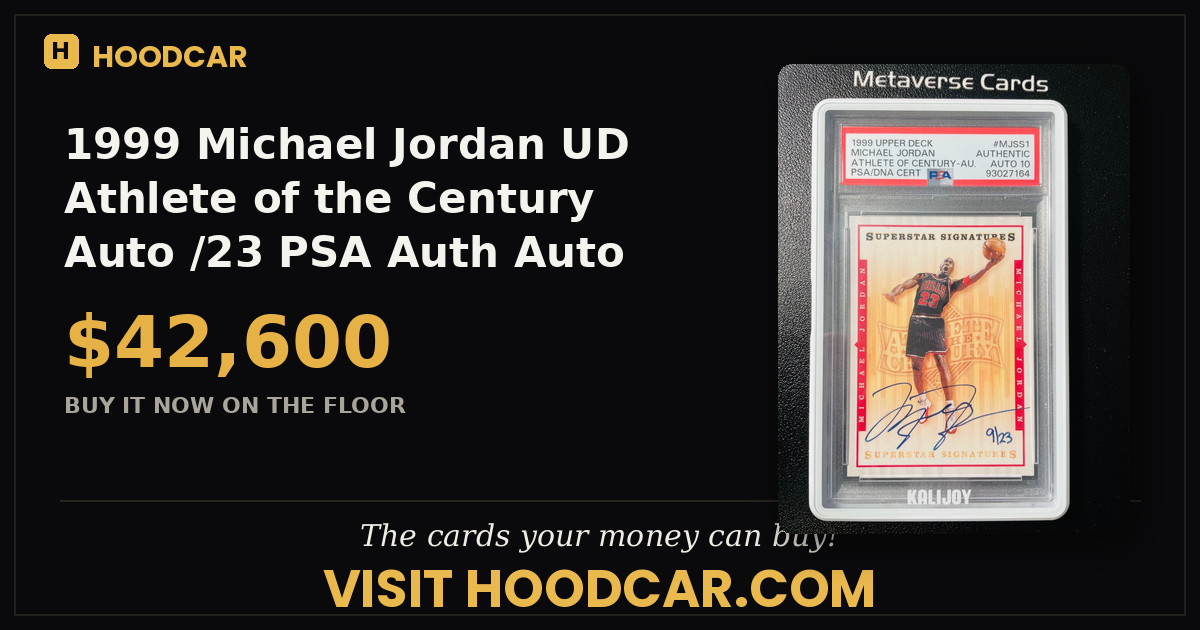 1999 Michael Jordan UD Athlete of the Century Auto /23 PSA Auth Auto 10 Grail
