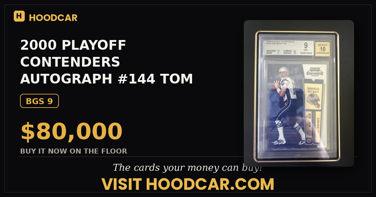2000 PLAYOFF CONTENDERS AUTOGRAPH #144 TOM BRADY RC ROOKIE BGS 9 AUTO 10