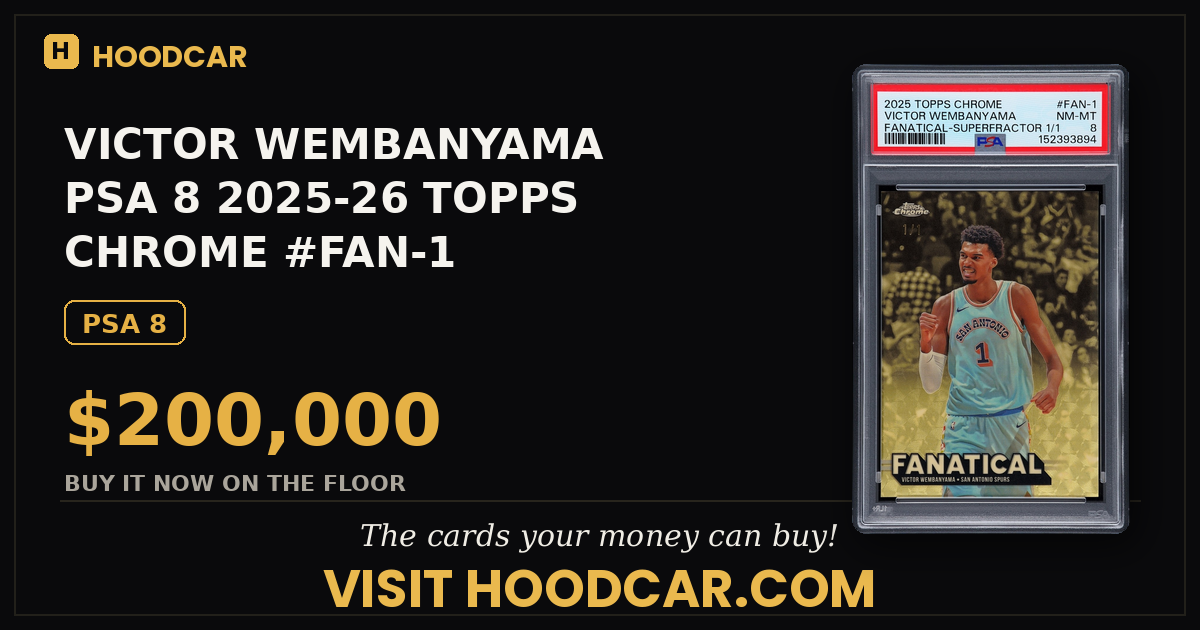 VICTOR WEMBANYAMA PSA 8 2025-26 TOPPS CHROME #FAN-1 FANATICAL SUPERFRACTOR 1/1