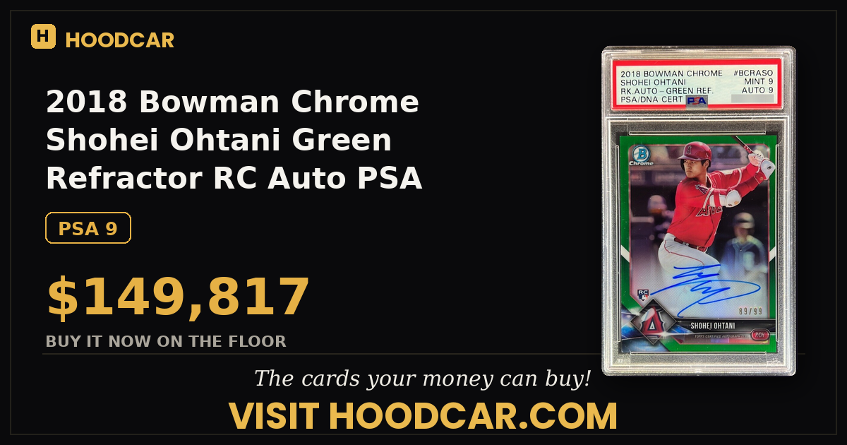 2018 Bowman Chrome Shohei Ohtani Green Refractor RC Auto PSA 9/9 Climbing Fast!