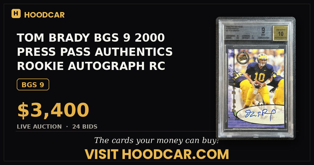 TOM BRADY BGS 9 2000 PRESS PASS AUTHENTICS ROOKIE AUTOGRAPH RC 10 AUTO MINT