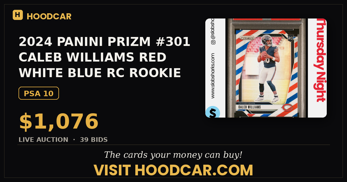 2024 PANINI PRIZM #301 CALEB WILLIAMS RED WHITE BLUE RC ROOKIE PSA 10