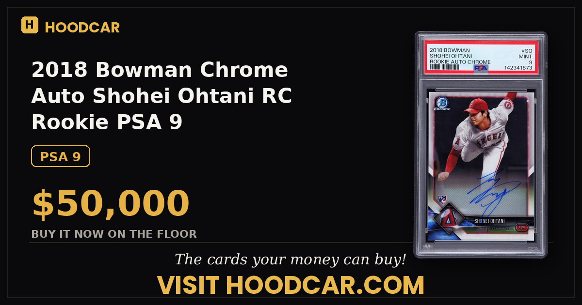 2018 Bowman Chrome Auto Shohei Ohtani RC Rookie PSA 9