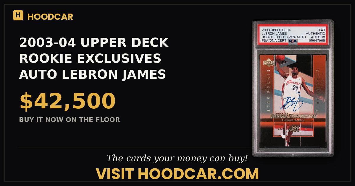 2003-04 UPPER DECK ROOKIE EXCLUSIVES AUTO LEBRON JAMES ROOKIE PSA AUTH / AUTO 10
