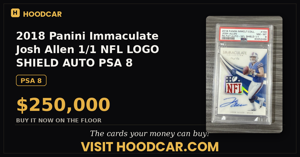 2018 Panini Immaculate Josh Allen 1/1 NFL LOGO SHIELD AUTO PSA 8 NM/MT ROOKIE