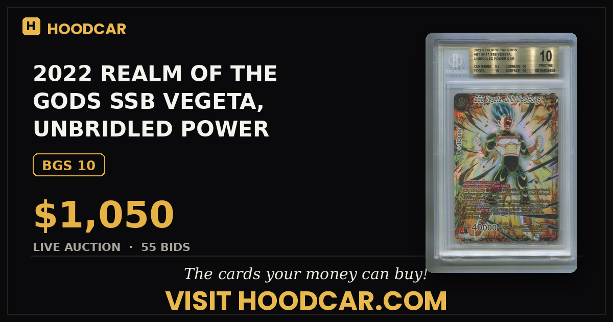 2022 REALM OF THE GODS SSB VEGETA, UNBRIDLED POWER BT16-147 GOD RARE BGS 10 PRIS