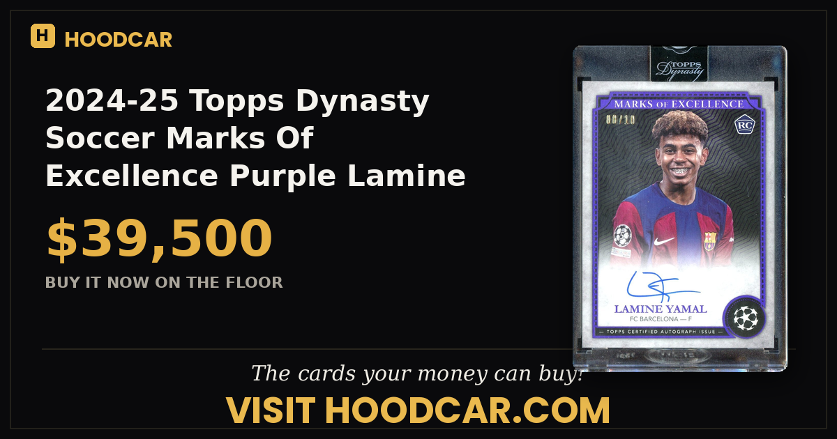 2024-25 Topps Dynasty Soccer Marks Of Excellence Purple Lamine Yamal RC AUTO /10