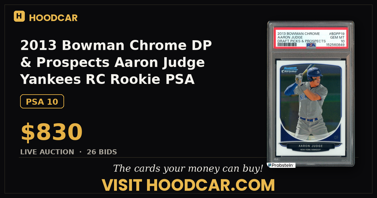 2013 Bowman Chrome DP & Prospects Aaron Judge Yankees RC Rookie PSA 10 GEM MINT